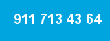 911 713 43 64
